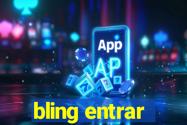 bling entrar